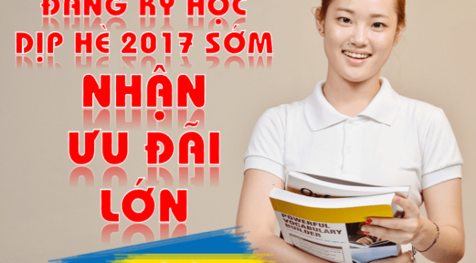 Học tiếng Anh Philippines dịp hè 2017: đăng ký sớm để giữ phòng tiết kiệm nhất và nhận ưu đãi lớn