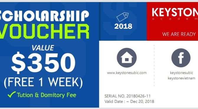 2 voucher giảm 1 tuần học phí + ký túc xá từ Trường Keystone – TP Subic