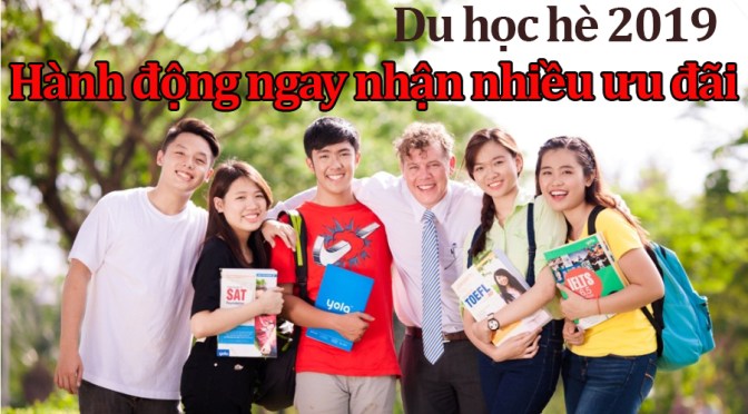 Du học hè 2019 đăng ký sớm với chi phí tiết kiệm nhất: Muốn nhảy thật xa bạn phải lấy đà từ trước