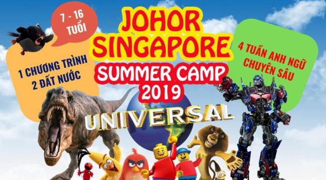 Trại hè English Summer Camp 2019 tại Singapore và Malaysia chỉ 3.300 USD