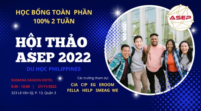 Hội thảo ASEP 2022: Du học Philippines với học bổng tiếng Anh 100% trong 2 tuần