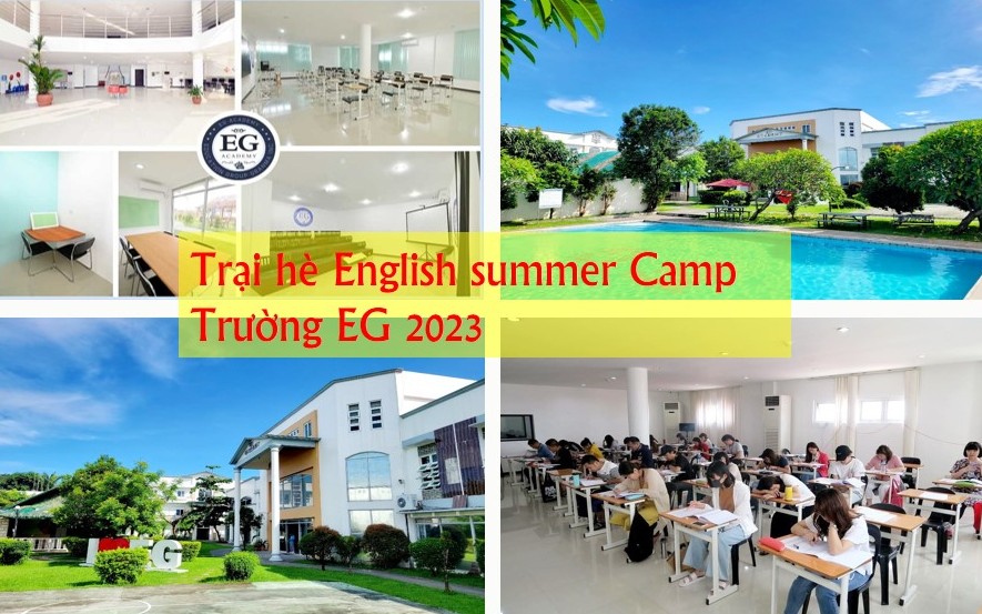 Trại hè tiếng Anh Summer Camp 2023 Trường EG Clark: hiệu quả & tiết kiệm