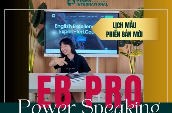 EB PRO Pines – Khóa giao tiếp chuyên sâu tích hợp Power Speaking (mở rộng)
