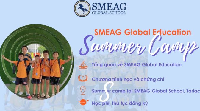 Trại hè 2026 Trường Anh ngữ SMEAG – TP Tarlac, Philippines