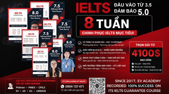 IELTS đảm bảo chỉ trong 8 tuần của EV: từ 3.5 đến lộ trình đạt 8.0